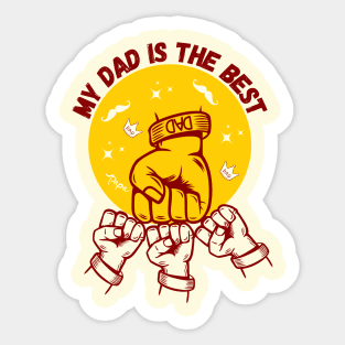 My dad is the best Sticker